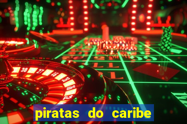 piratas do caribe filme completo dublado